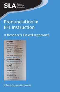 Pronunciation in EFL Instruction