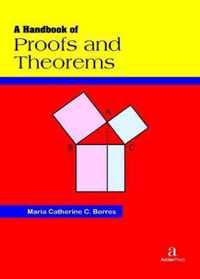 A Handbook of Proofs and Theorems