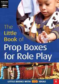 Little Book Of Prop Boxes For Role Play