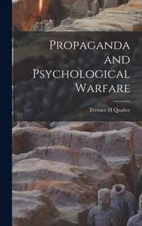 Propaganda and Psychological Warfare