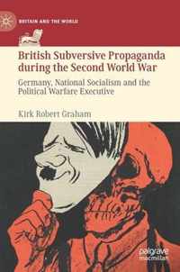 British Subversive Propaganda during the Second World War