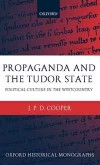 Propaganda and the Tudor State