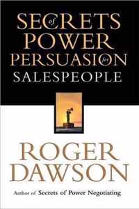 Secrets of Power Persuasion for Salespeople