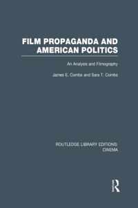 Film Propaganda and American Politics