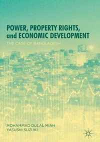 Power Property Rights and Economic Development