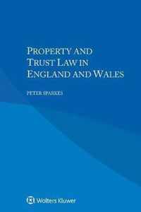 Property and Trust Law in England and Wales