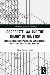 Corporate Law and the Theory of the Firm