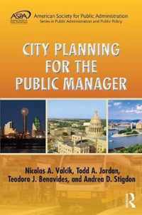 City Planning for the Public Manager