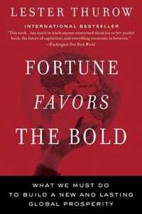 Fortune Favors the Bold