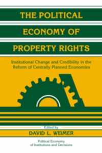 The Political Economy of Property Rights