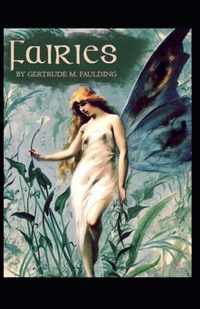 Fairies by Gertrude M Faulding( illustrated edition)