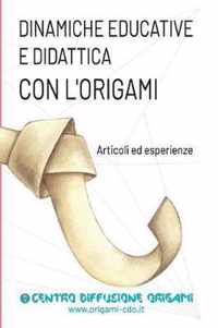 Dinamiche educative e Didattica con l'origami