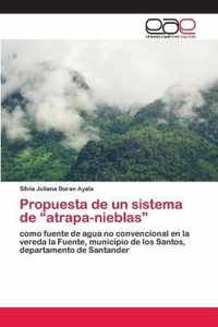 Propuesta de un sistema de atrapa-nieblas