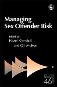 Managing Sex Offender Risk