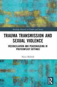 Trauma Transmission and Sexual Violence