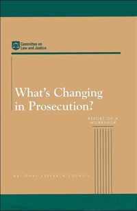 What's Changing in Prosecution?