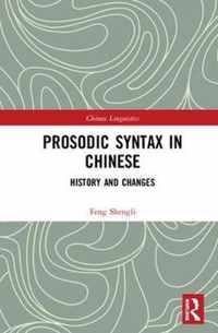 Prosodic Syntax in Chinese