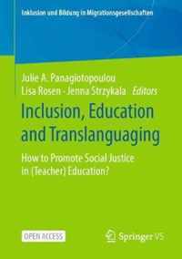 Inclusion, Education and Translanguaging