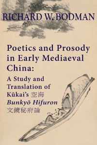 Poetics and Prosody in Early Mediaeval China