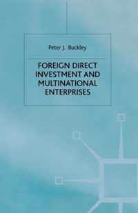 Foreign Direct Investment and Multinational Enterprises