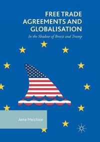 Free Trade Agreements and Globalisation