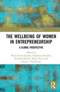 The Wellbeing of Women in Entrepreneurship: A Global Perspective