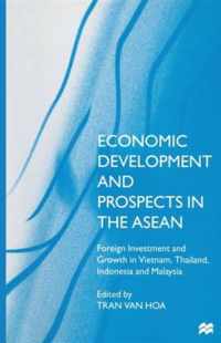 Economic Development and Prospects in the ASEAN