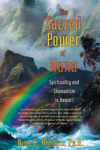 The Sacred Power of Huna