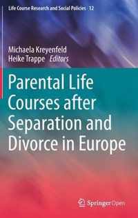 Parental Life Courses after Separation and Divorce in Europe