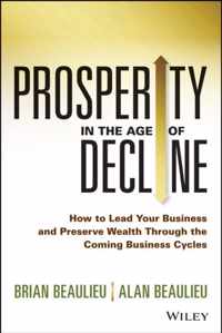 Prosperity In The Age Of Decline