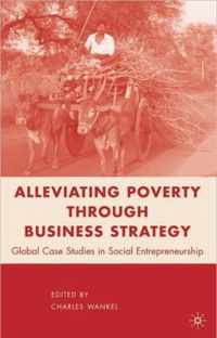 Alleviating Poverty Through Business Strategy