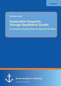 Sustainable Prosperity Through Qualitative Growth