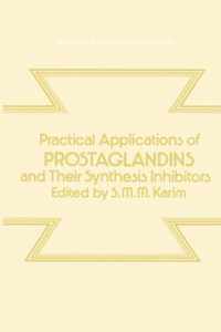 Practical Applications of Prostaglandins and their Synthesis Inhibitors