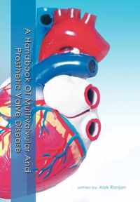 A Handbook Of Multivalvular and Prosthetic Valve Disease