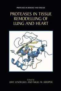 Proteases in Tissue Remodelling of Lung and Heart