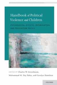 Handbook of Political Violence and Children