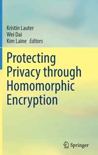 Protecting Privacy through Homomorphic Encryption