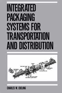 Integrated Packaging Systems for Transportation and Distribution