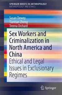 Sex Workers and Criminalization in North America and China