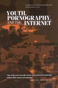 Youth, Pornography, and the Internet