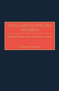 The Caspian Pipeline Dilemma