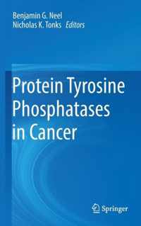 Protein Tyrosine Phosphatases in Cancer