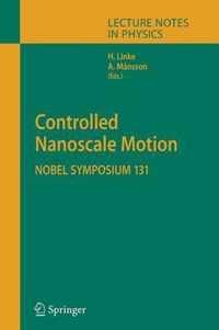 Controlled Nanoscale Motion