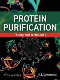 Protein Purification: Theory and Techniques