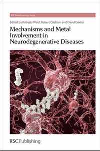 Mechanisms and Metal Involvement in Neurodegenerative Diseases