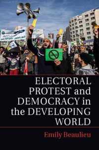 Electoral Protest & Democracy Developing