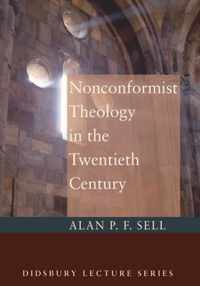 Nonconformist Theology in the Twentieth Century