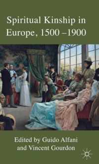 Spiritual Kinship in Europe, 1500-1900