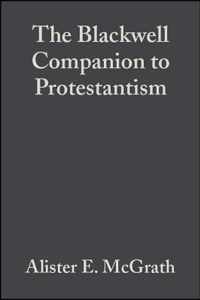 The Blackwell Companion to Protestantism