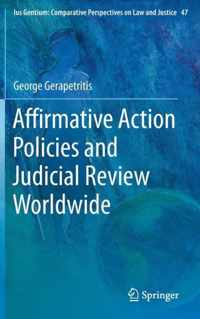 Affirmative Action Policies and Judicial Review Worldwide